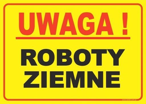 Tablica Uwaga Roboty Ziemne 35x25 (1)